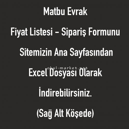 Okul Matbu Evrakları Matbu Evraklar MATBU EVRAK BİLDİRİSİ 